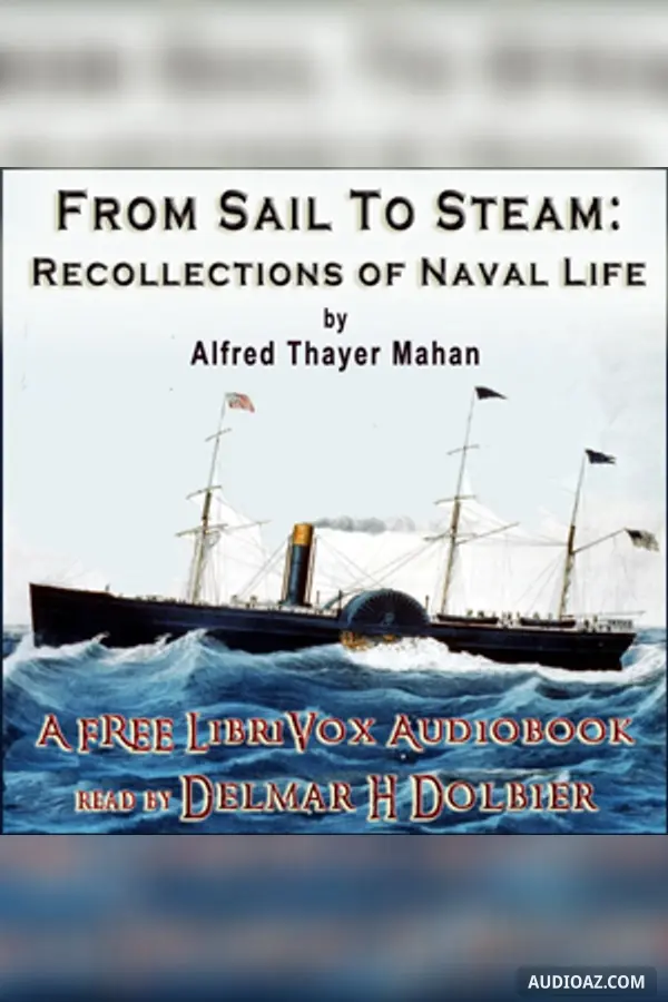 From Sail to Steam: Recollections of Naval Life