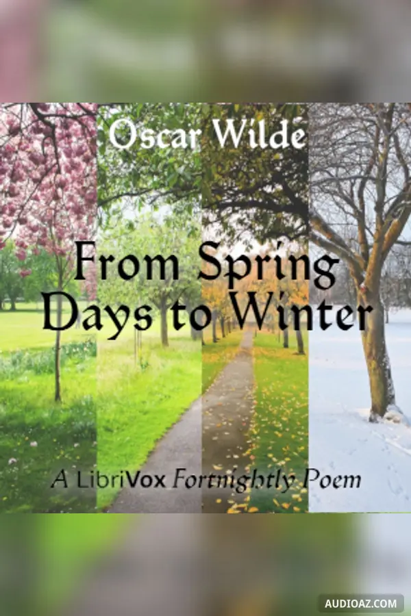 From Spring Days to Winter