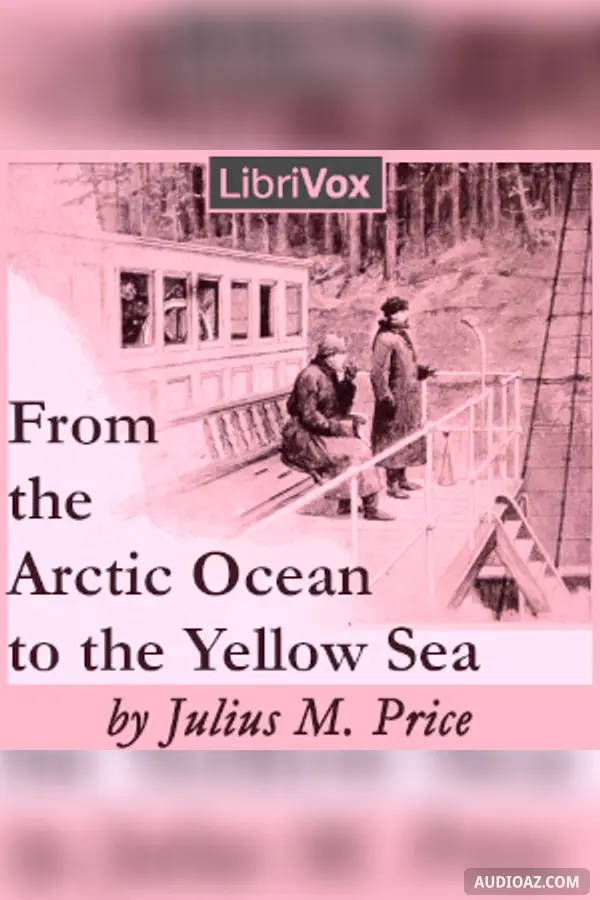 From the Arctic Ocean to the Yellow Sea