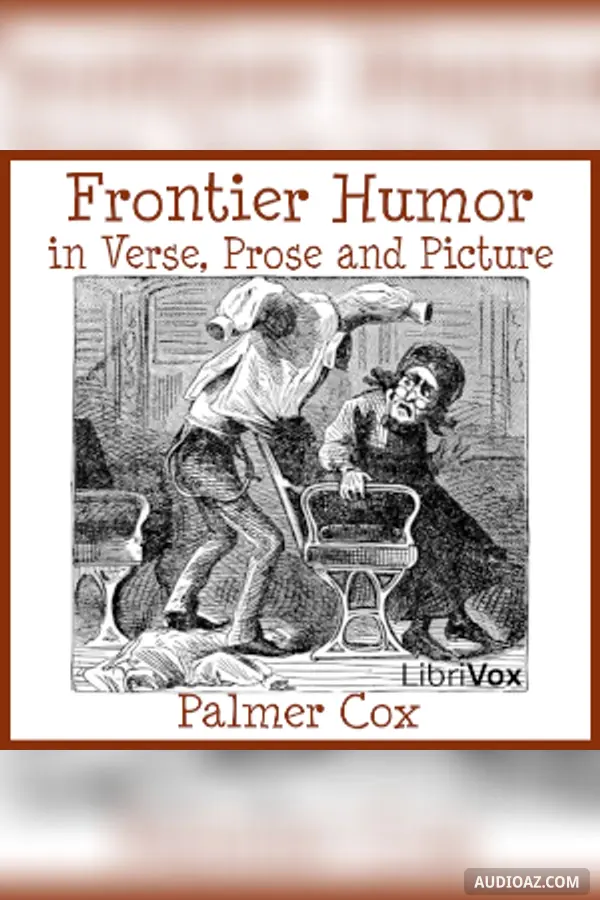 Frontier Humor in Verse, Prose and Picture