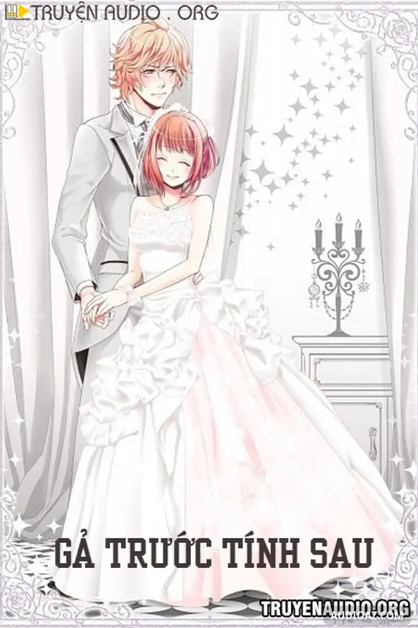 Gả Trước Tính Sau