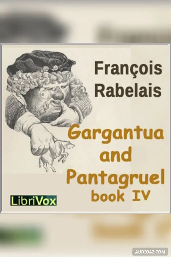 Gargantua and Pantagruel, Book IV