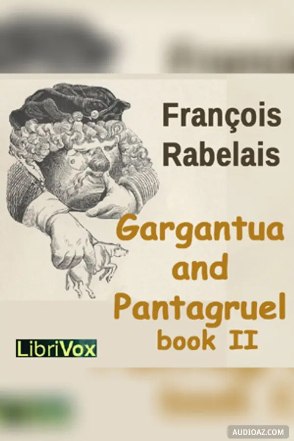 Gargantua and Pantagruel, Book II