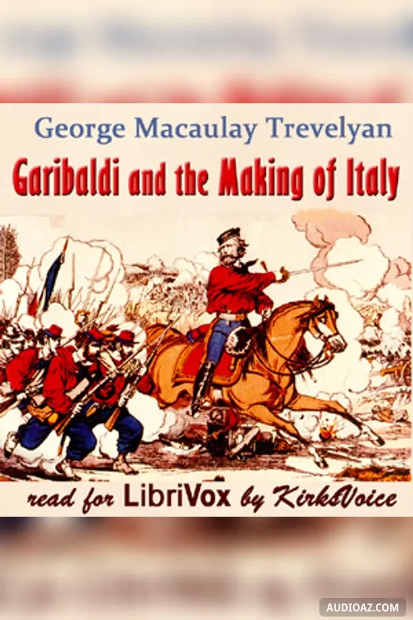 Garibaldi and the Making of Italy
