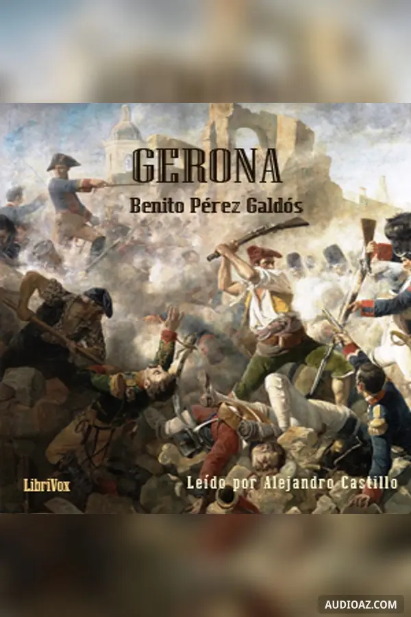 Gerona (Version 2), Episodios nacionales