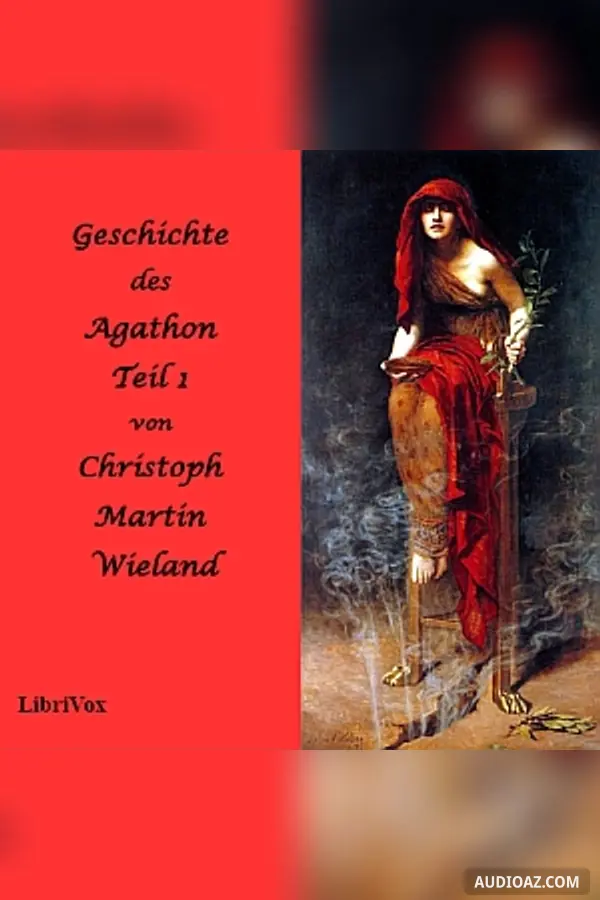 Geschichte des Agathon, Teil 1