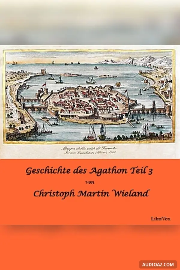 Geschichte des Agathon, Teil 3