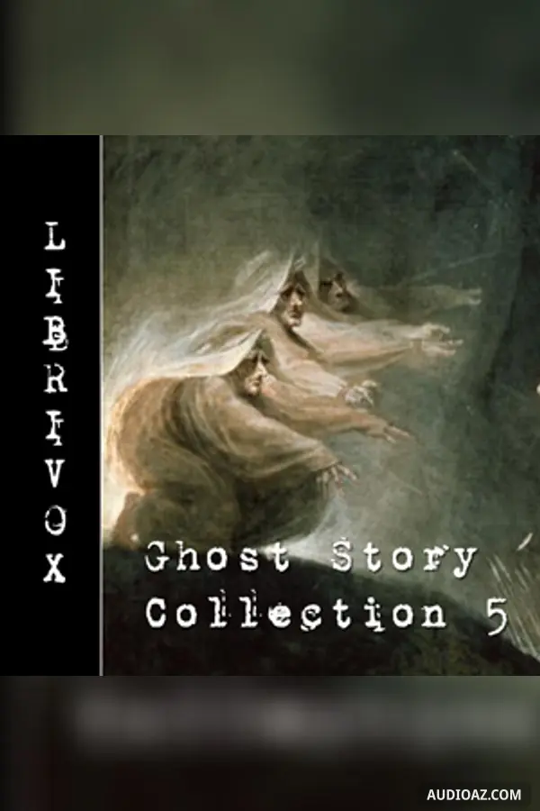 Ghost Story Collection 005