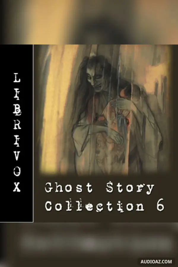 Ghost Story Collection 006