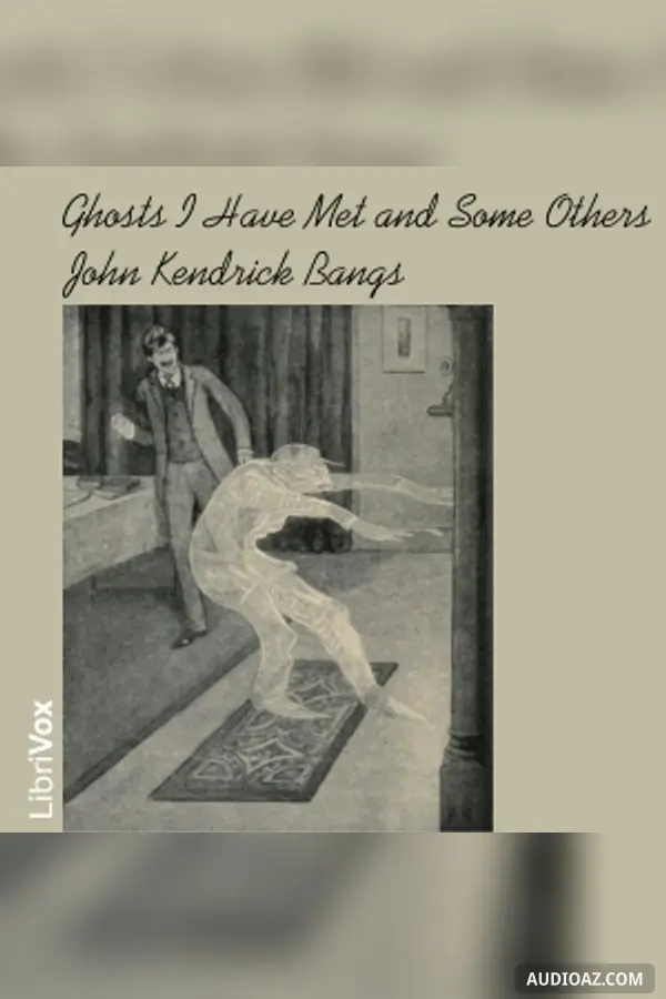 Ghosts I Have Met and Some Others