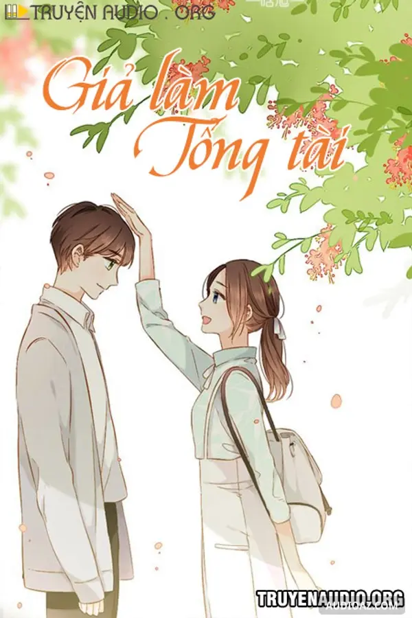 Giả Làm Em Gái Tổng Tài