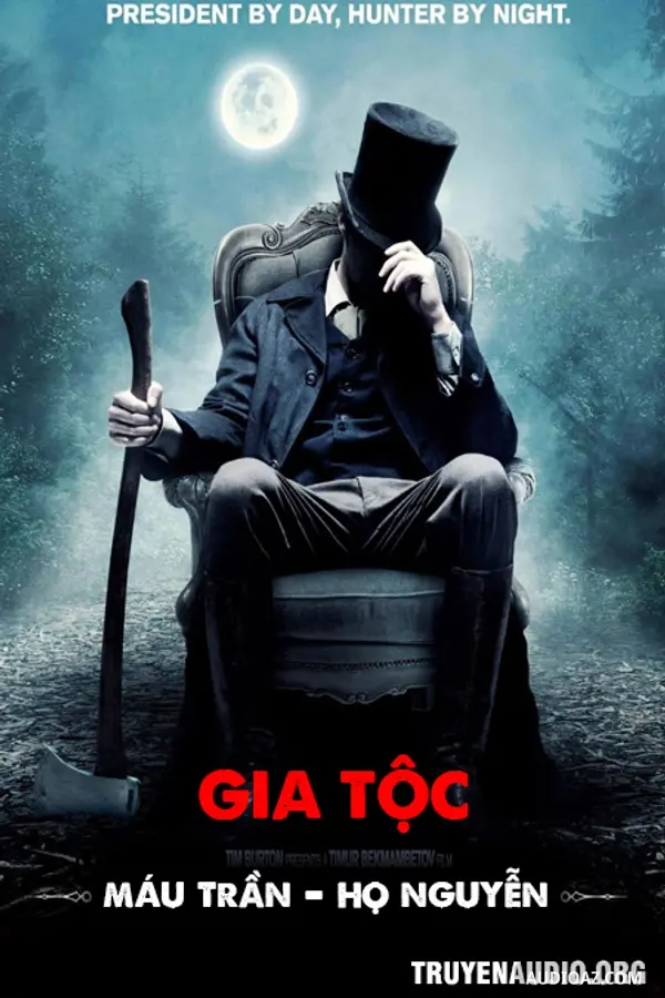 Gia Tộc Máu Trần - Họ Nguyễn - Truyện Kinh Dị Đêm Khuya