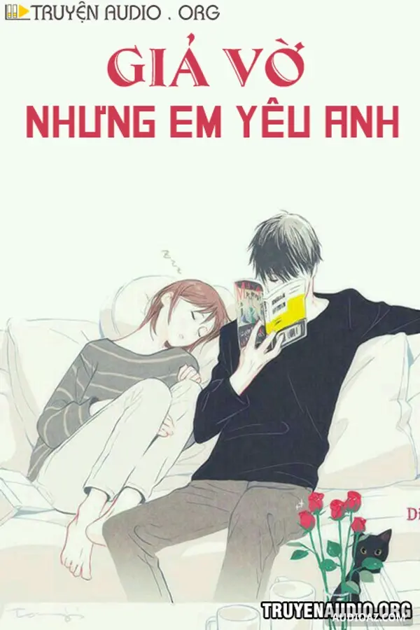 Giả Vờ Nhưng Em Yêu Anh