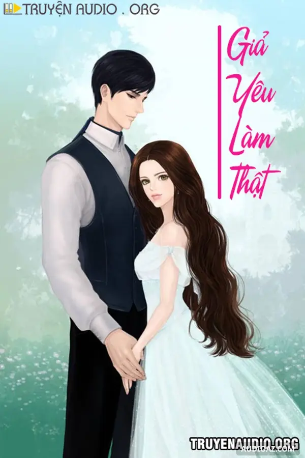Giả Yêu Làm Thật