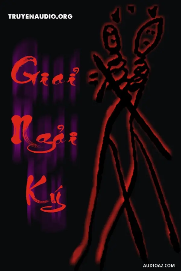 Giải Ngải Ký Audio - Tống Mặt Than