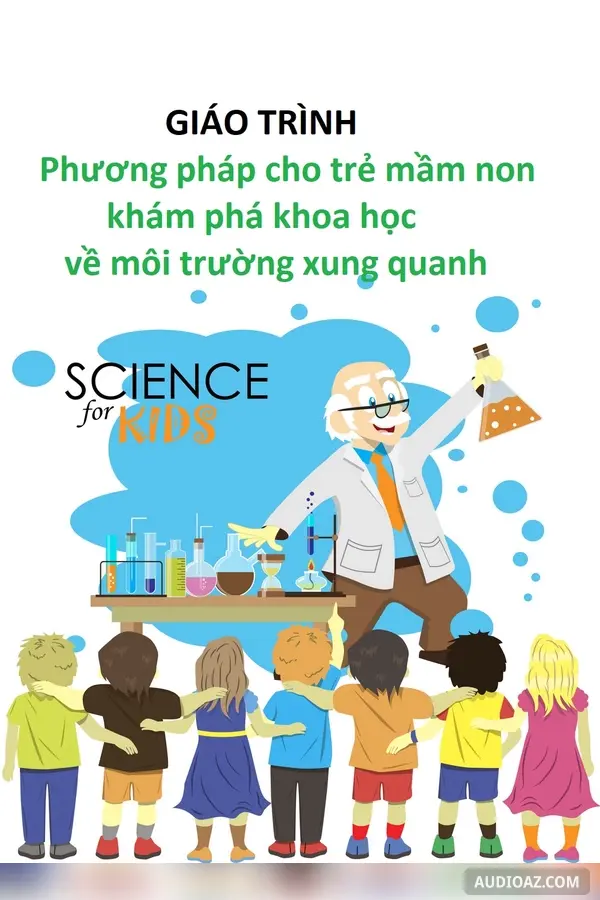 Giáo trình Phương pháp cho trẻ mầm non khám phá khoa học về môi trường xung quanh