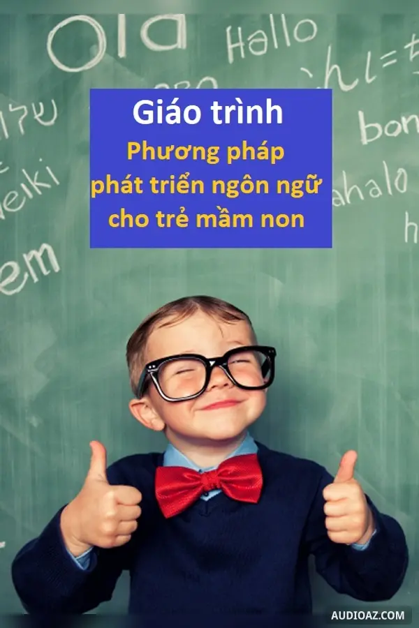 Giáo trình Phương pháp phát triển ngôn ngữ cho trẻ mầm non