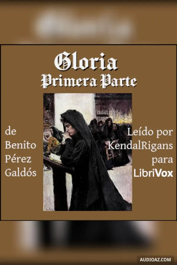 Gloria, Parte 1