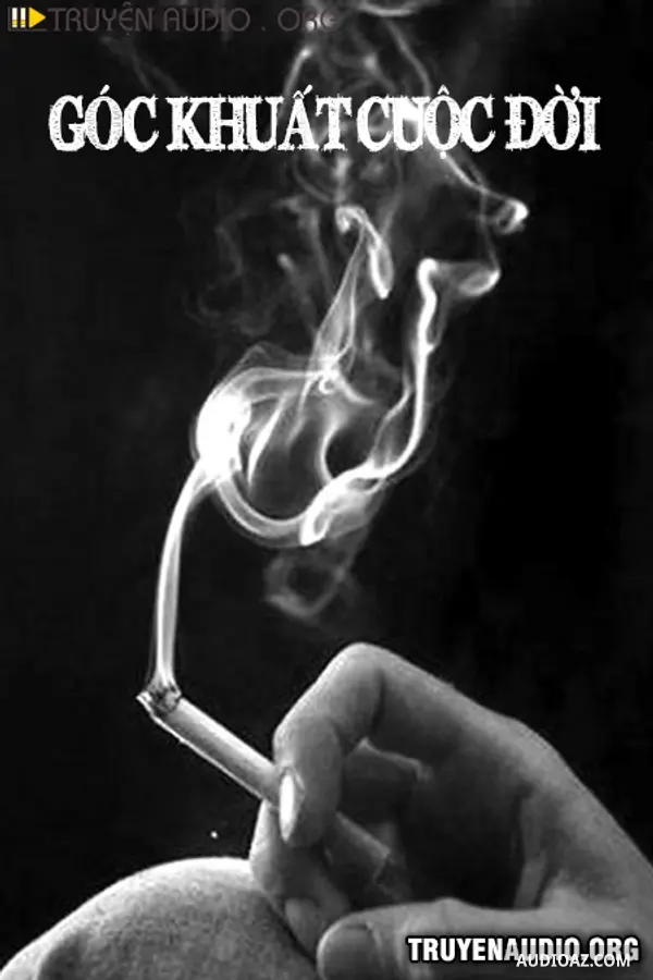 Góc Khuất Cuộc Đời