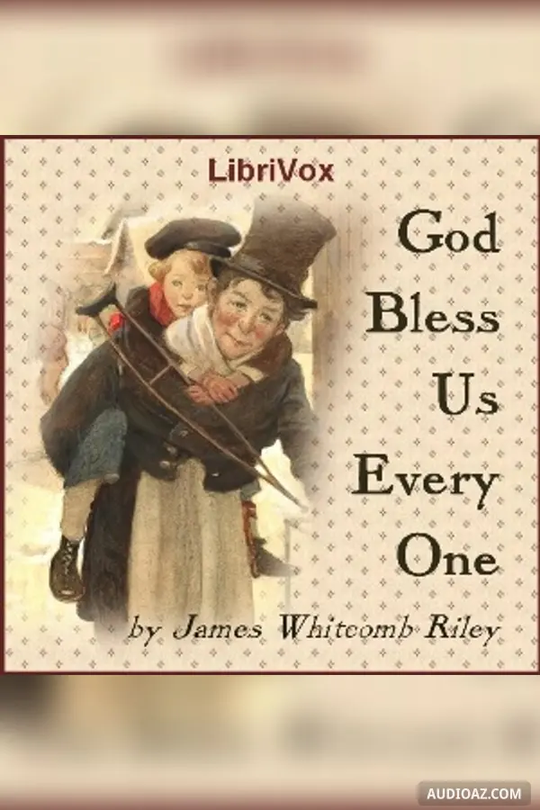 God Bless Us Every One