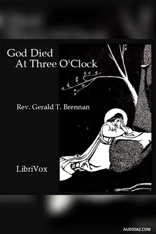 God Died at Three O'Clock