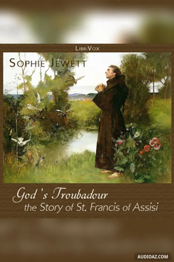 God's Troubadour, The Story of St. Francis of Assisi