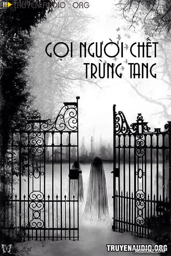 Gọi Hồn Người Chết Trùng Tang