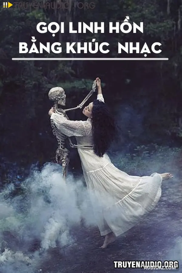 Gọi Linh Hồn Bằng Khúc Nhạc