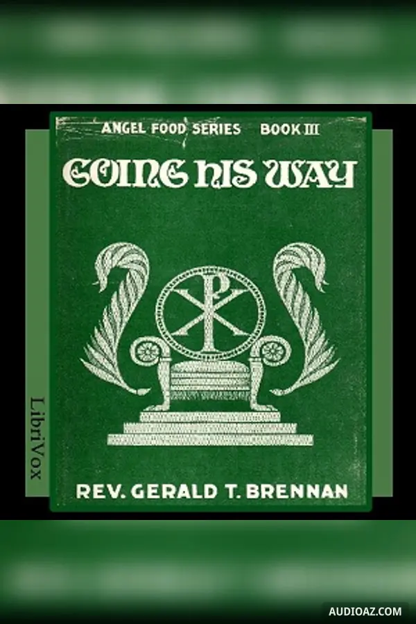 Going His Way: Little Talks to Little Folks