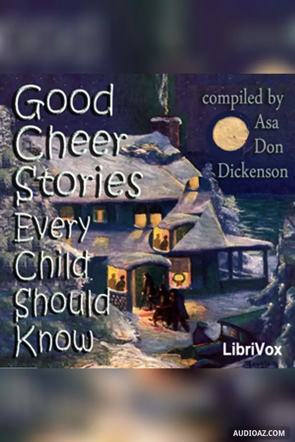 Good Cheer Stories Every Child Should Know