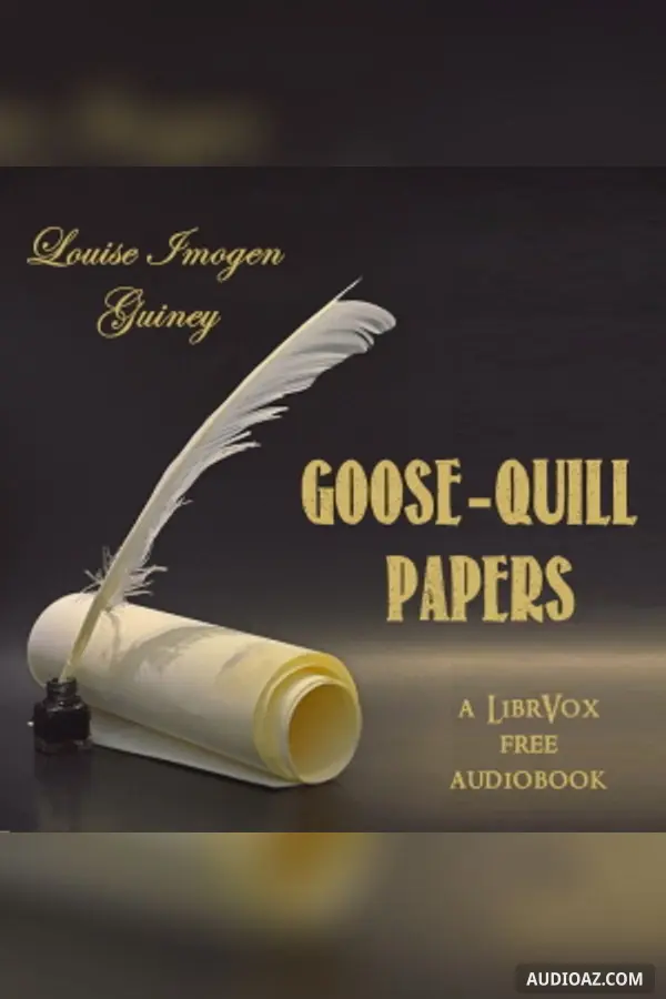 Goose-Quill Papers