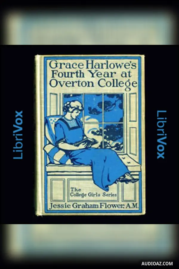 Grace Harlowe's Fourth Year at Overton College