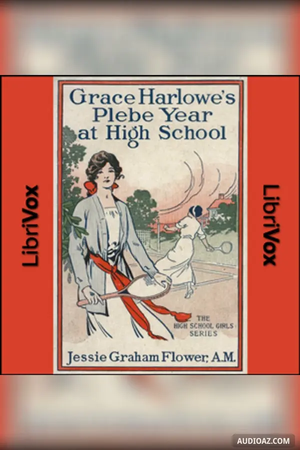 Grace Harlowe's Plebe Year at High School
