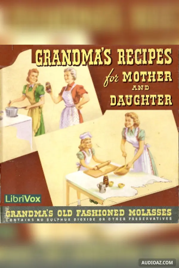 Grandma's Recipes for Mother and Daughter