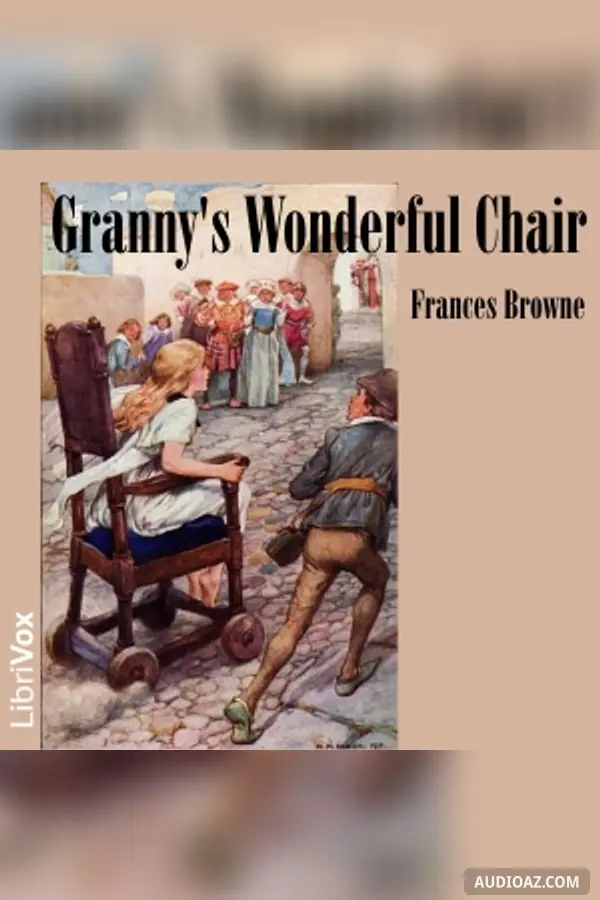 Granny's Wonderful Chair (Dramatic Reading)
