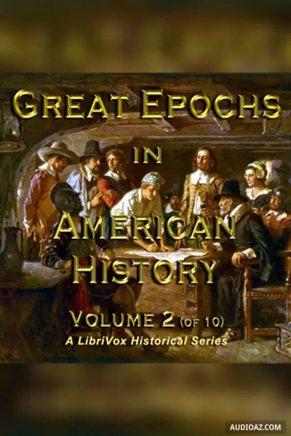 Great Epochs in American History, Volume II