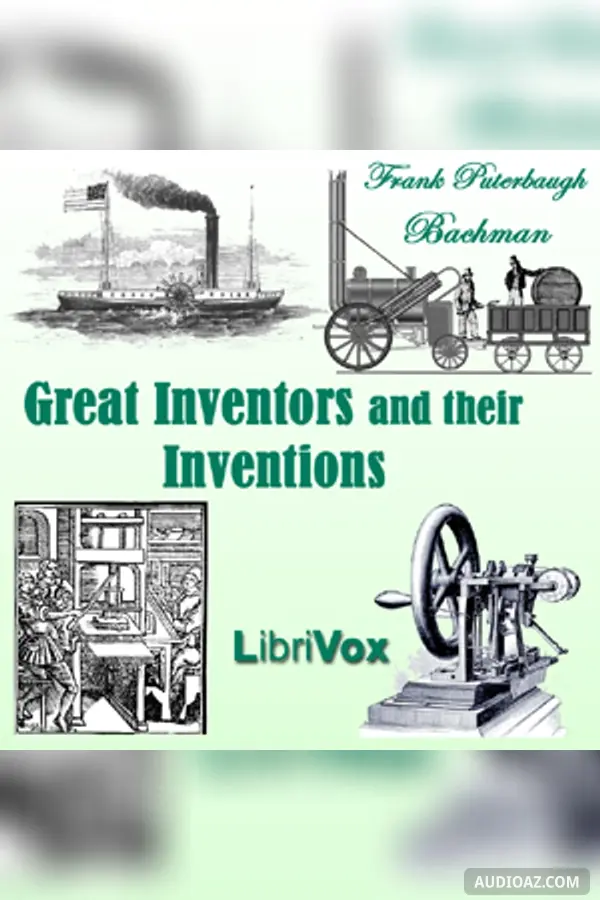 Great Inventors and Their Inventions