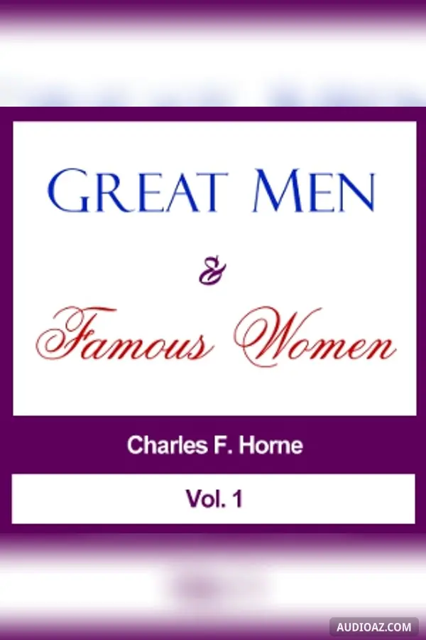 Great Men and Famous Women, Vol. 1