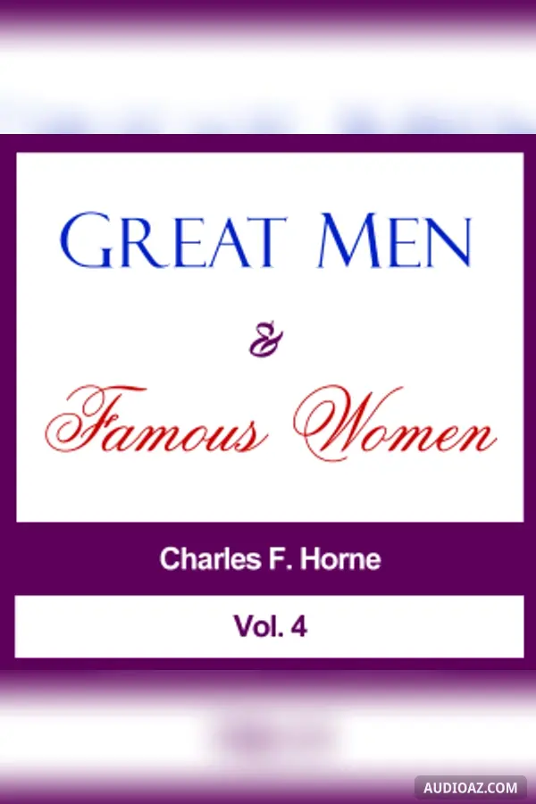 Great Men and Famous Women, Vol. 4