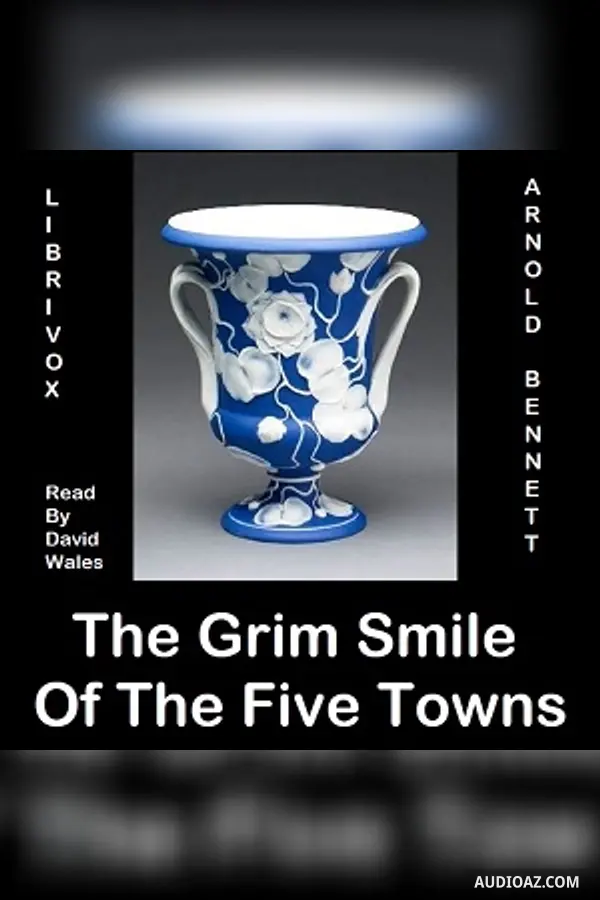 Grim Smile Of The Five Towns