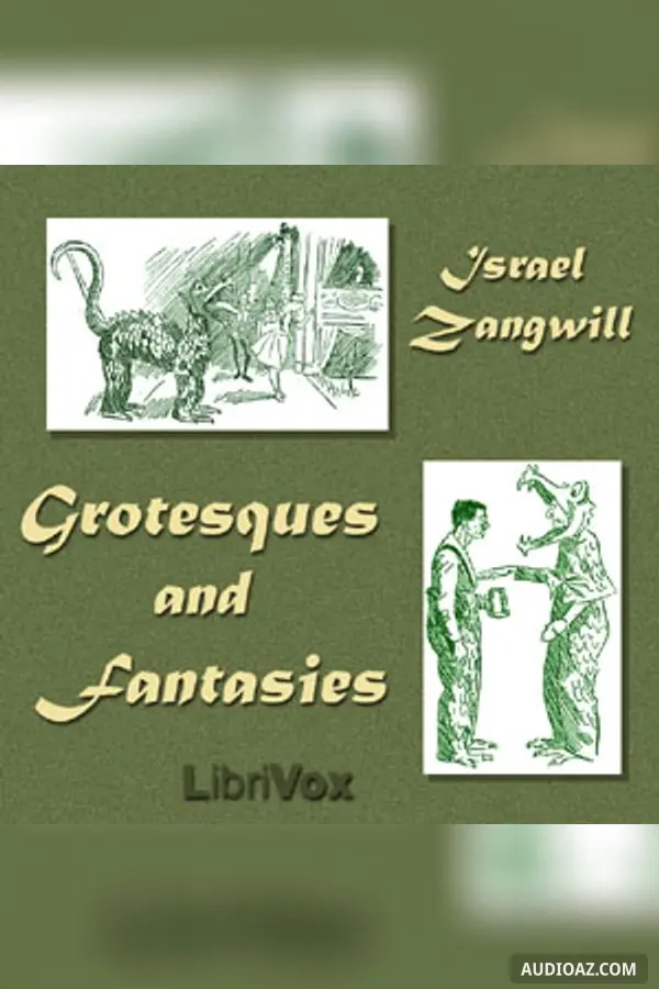 Grotesques and Fantasies