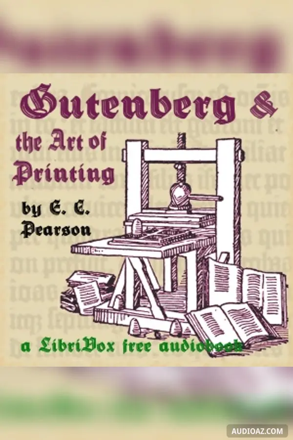 Gutenberg and the Art of Printing