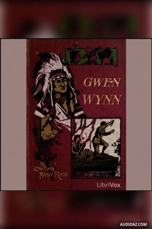 Gwen Wynn - A Romance of the Wye