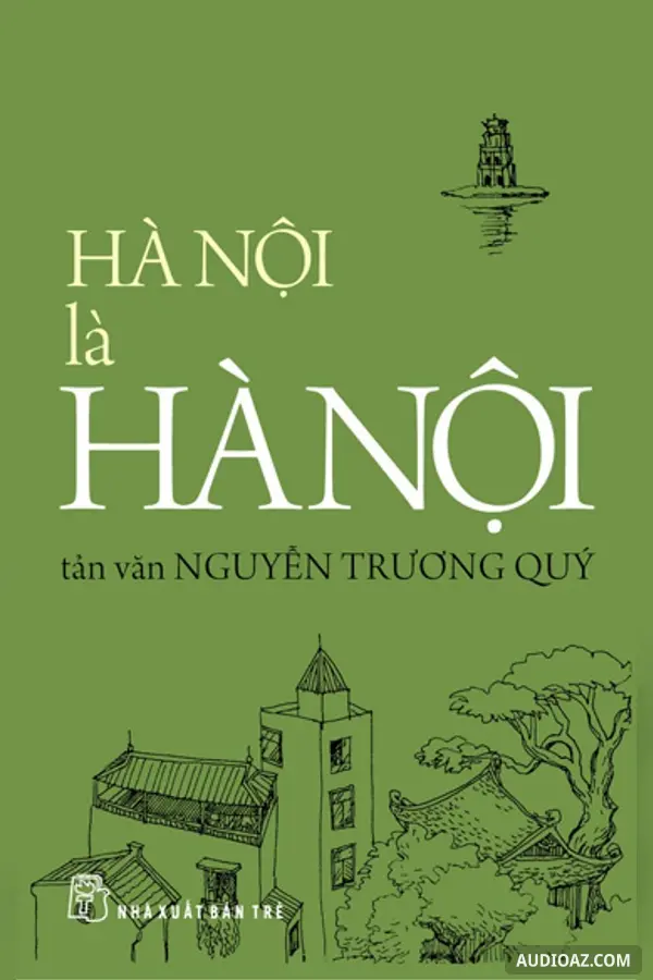 Hà Nội Là Hà Nội