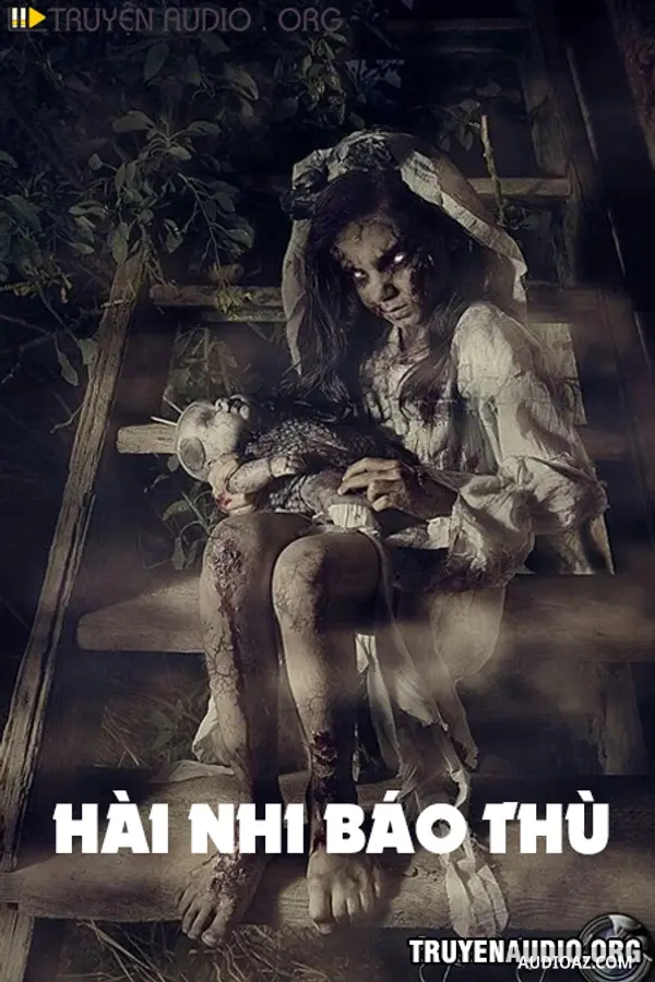 Hài Nhi Báo Thù Kinh Dị