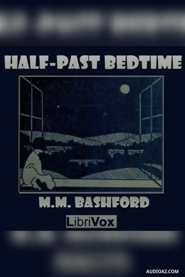 Half-Past Bedtime - Version 2
