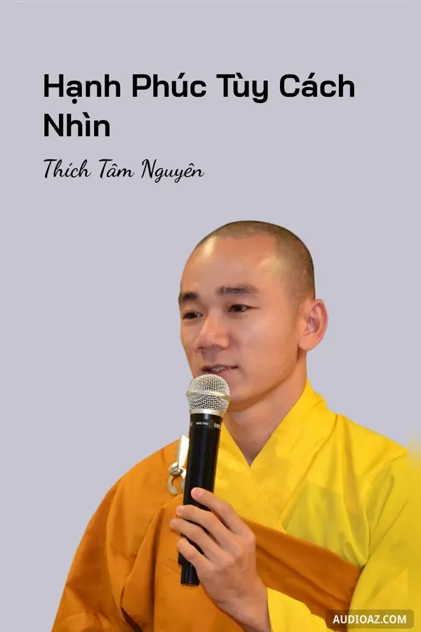 Hạnh Phúc Tùy Cách Nhìn