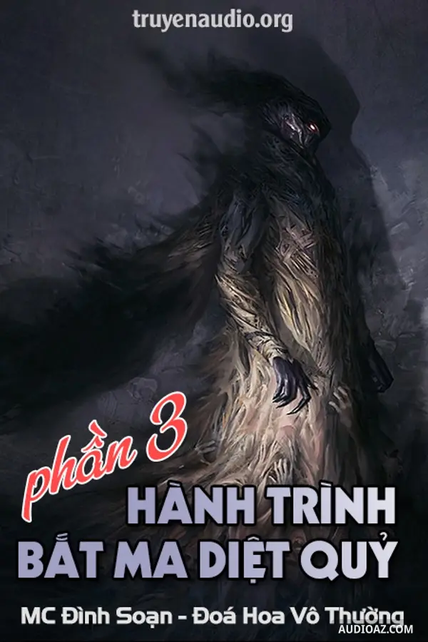 Hành Trình Bắt Ma Diệt Quỷ - Phần 3