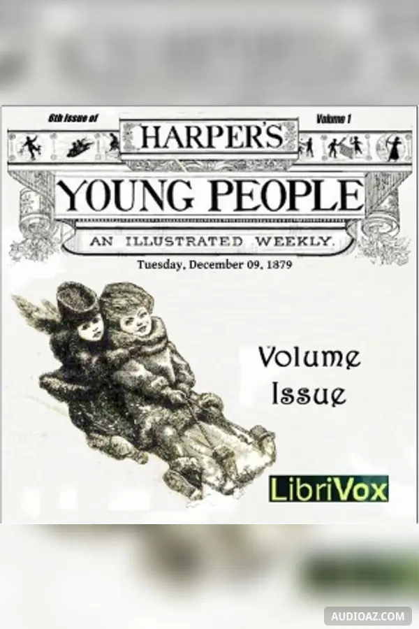 Harper's Young People, Vol. 01, Issue 06, Dec. 9, 1879