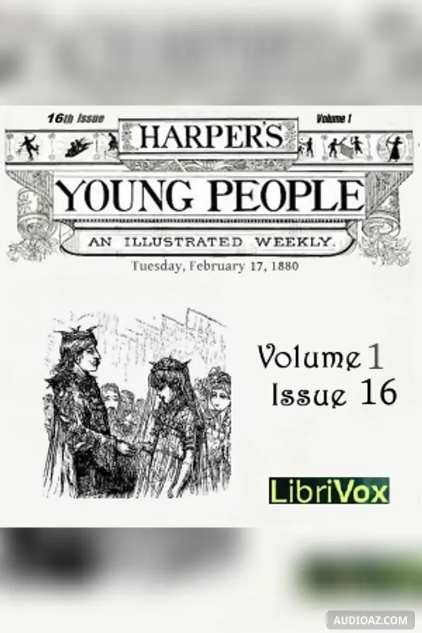Harper's Young People, Vol. 01, Issue 16, Feb. 17, 1880